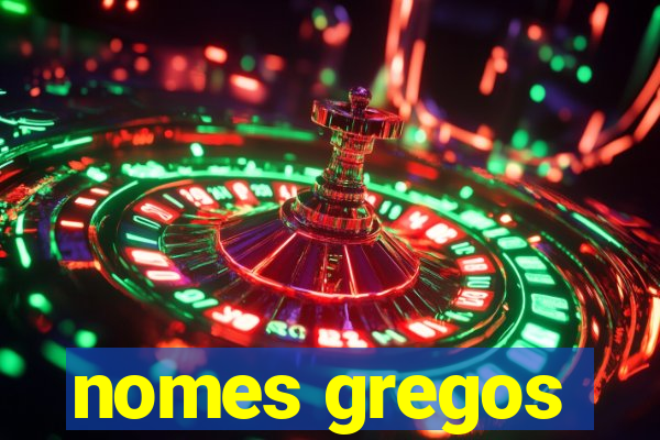 nomes gregos